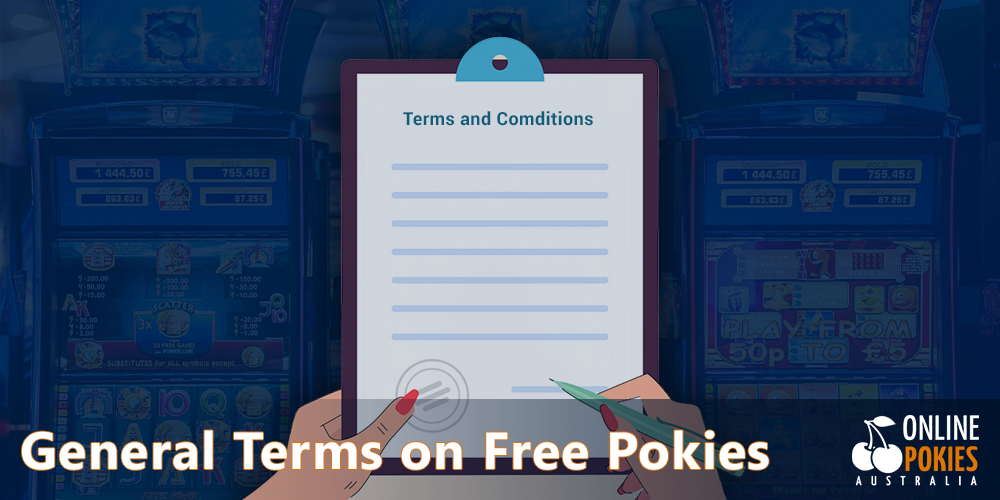 General Terms and Conditions on Free Online Pokies