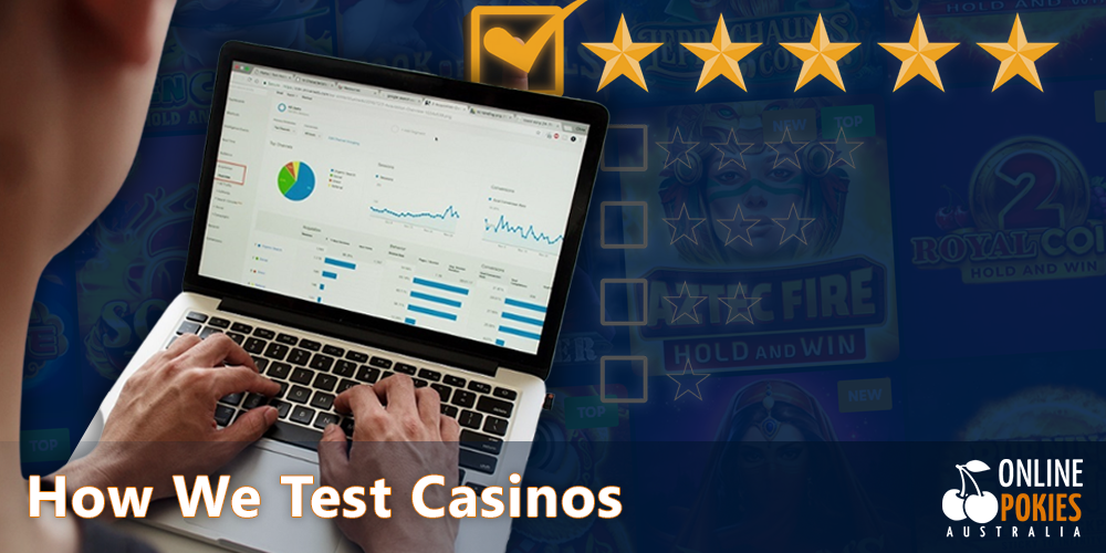 The process of testing Australian casinos with free pokies