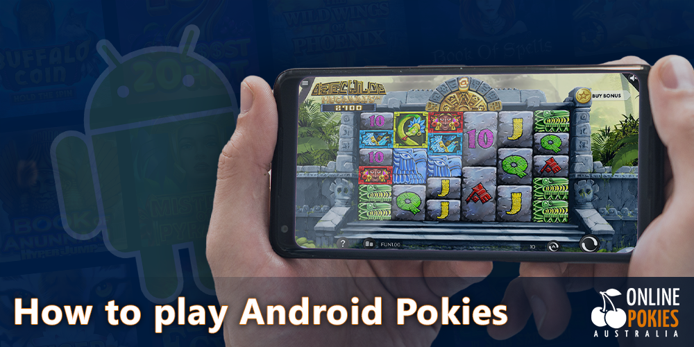 simple guide to how to start playing Android mobile pokies