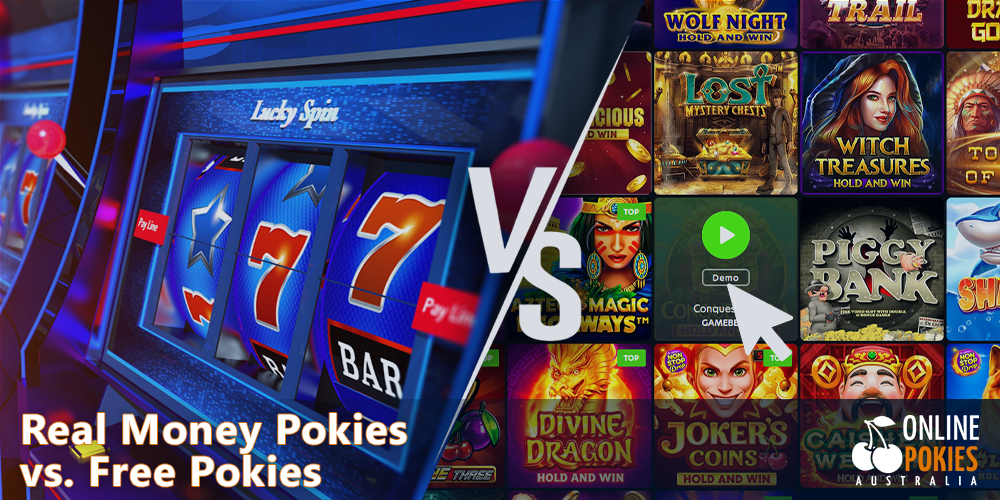The main differences between Real Money Pokies and Free Pokies