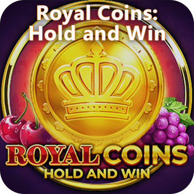 Royal Coins Hold and Win slot
