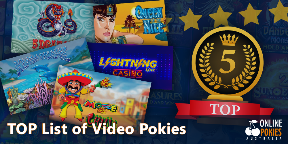 List of top 5 popular video pokies in Australia