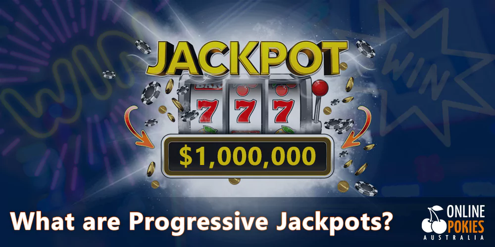 About Progressive Jackpot Pokies