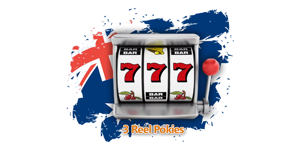 3 Reel Pokies in Australia