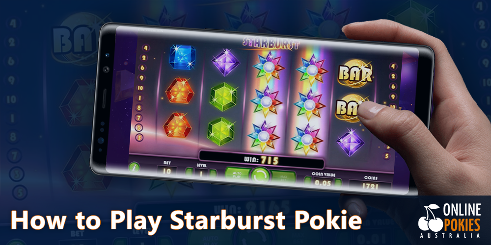 Instruction on how to Play Starburst Pokie for Aussies
