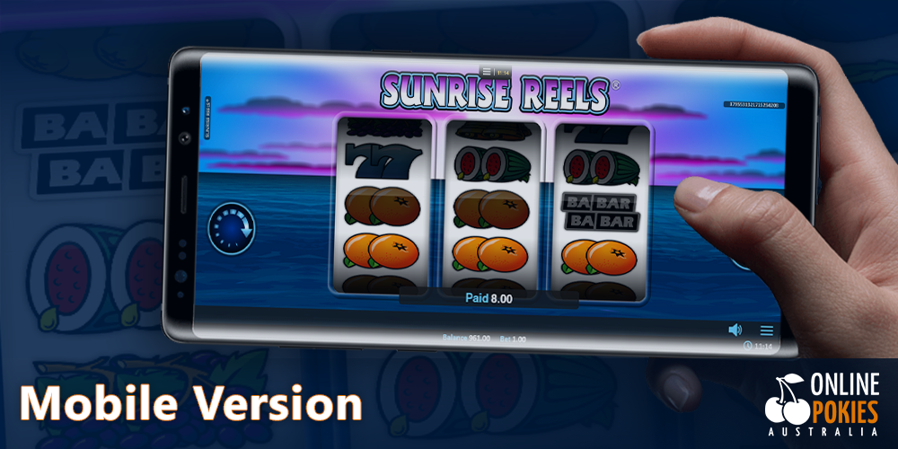 Sunrise Reels pokie for playing on Android and iOS mobile devices