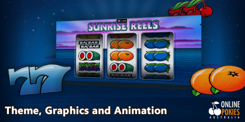 Theme, Graphics and Animation at Sunrise Reels Pokie