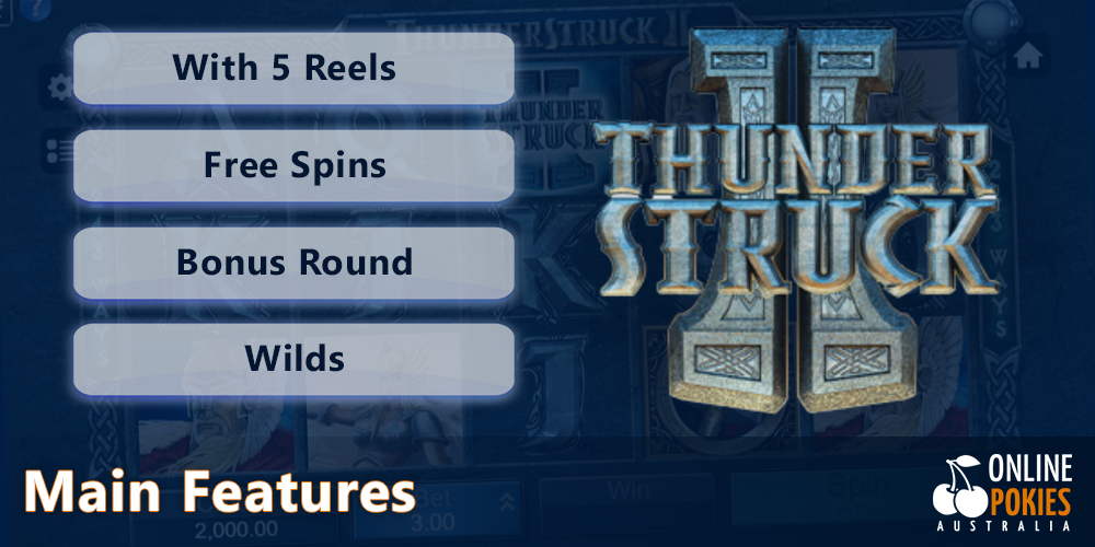 Thunderstruck 2 Pokie main features for Aussies