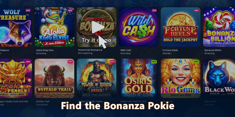 Find the Bonanza pokie game in the casino lobby