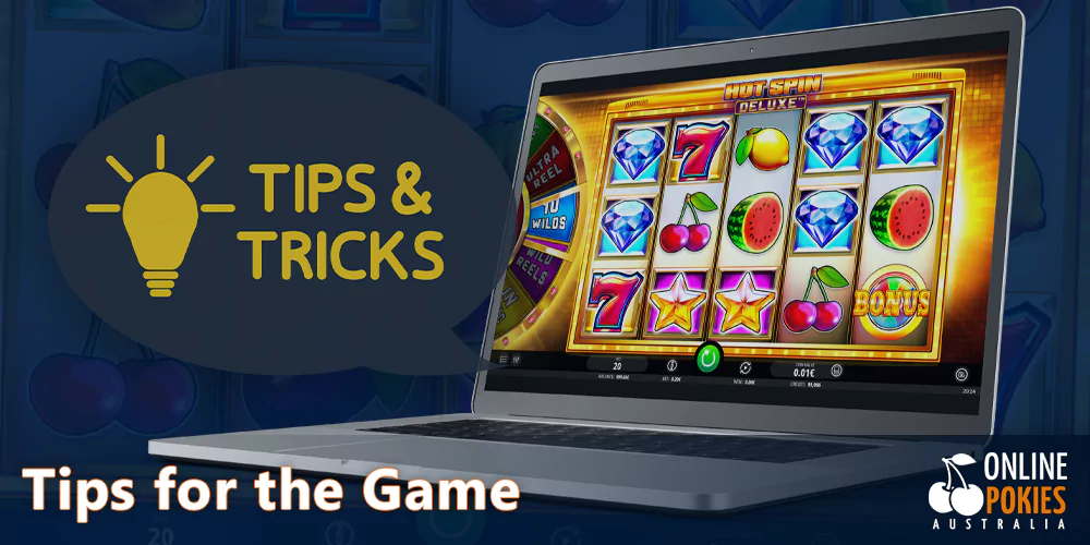 Tips for the Hot Spin Deluxe Pokie