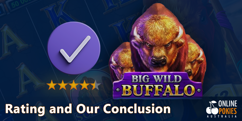 Big Wild Buffalo game conclusions for Aussies