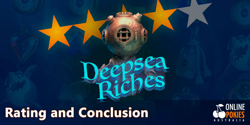 Deepsea Riches game conclusions for Australian players