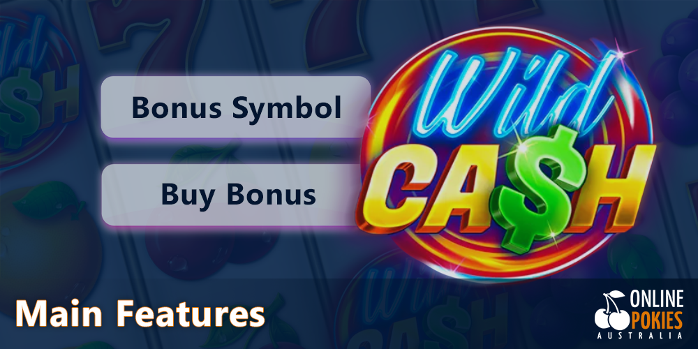 Wild Cash x9990 Pokie main features for Aussies